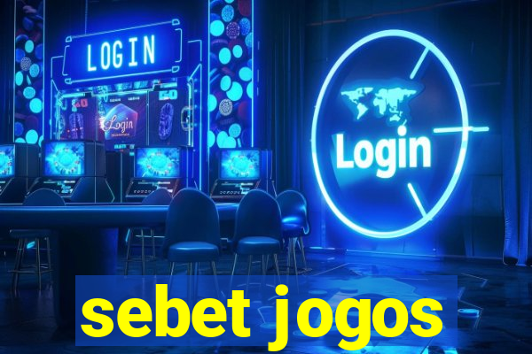 sebet jogos